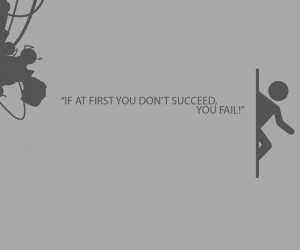 If At First You Don't Succeed wallpaper