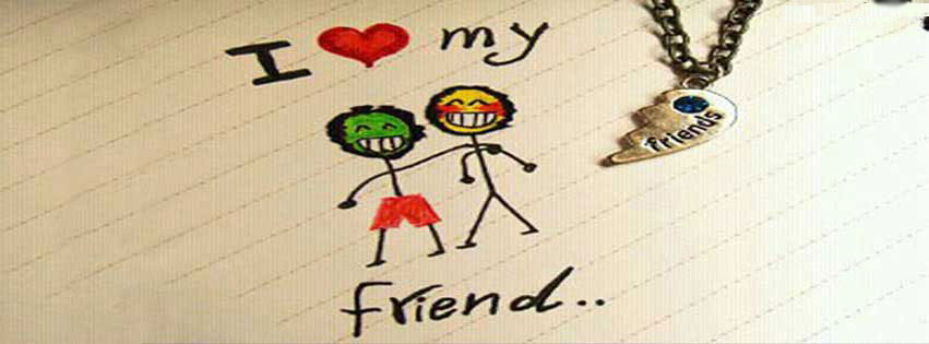 I love my friends facebook cover wallpaper download